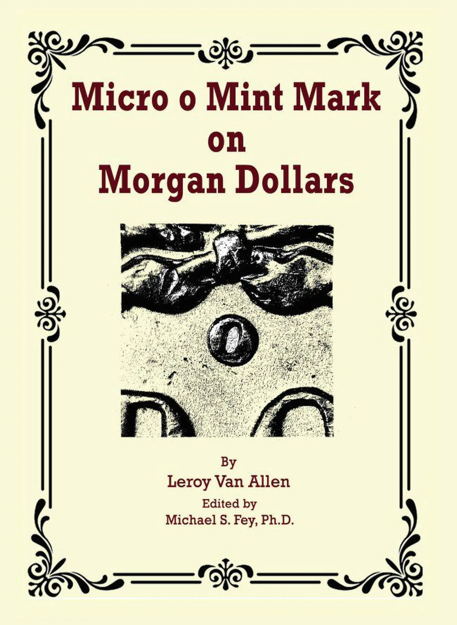 "Guide to Micro O Mint Mark on Dollars"