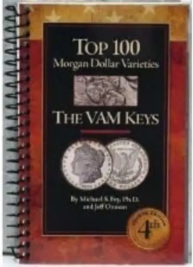 A spiral-bound book titled 'Top 100 Morgan Dollar Varieties: The VAM Keys'.