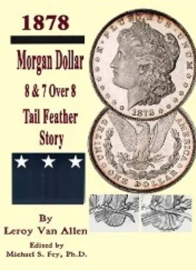 Cover of a book about Morgan Dollar coin variations focusing on tail feather details.